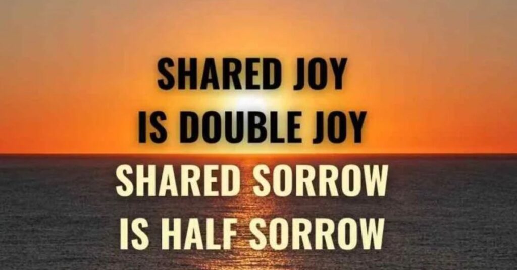 Shared Joy is a Double Joy; Shared Sorrow is Tymoff