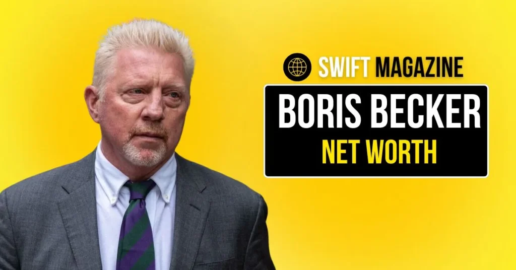 What is Tennis Legend Boris Becker's Net Worth in 2024?